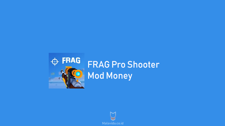 FRAG Pro Shooter mod
