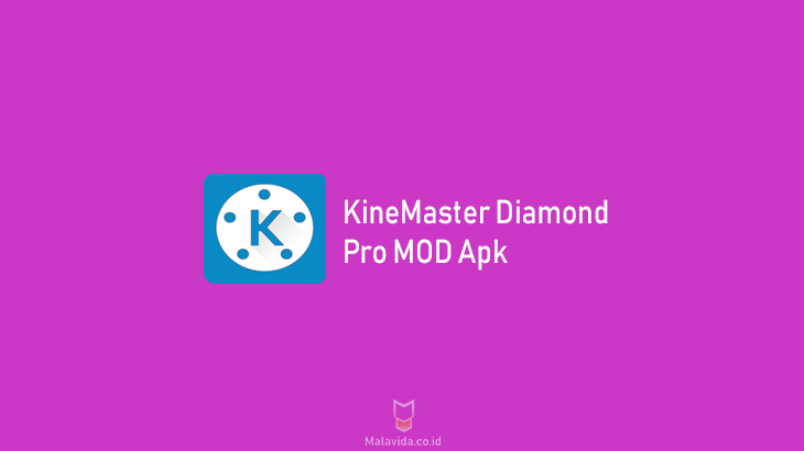 Kinemaster Diamond Pro