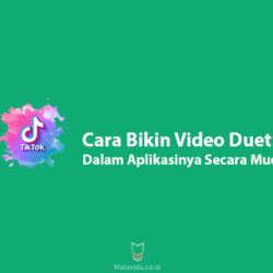 Cara Bikin Video Duet TikTok