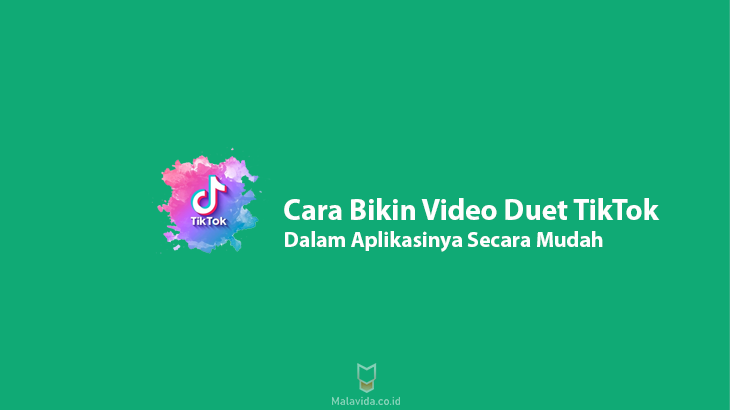 Cara Bikin Video Duet TikTok