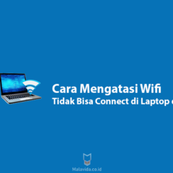 Mengatasi Wifi yang Tidak Bisa Connect