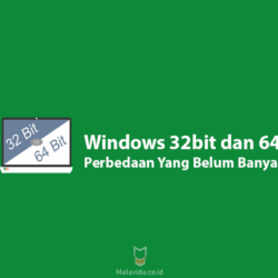 Perbedaan Windows 32bit dan 64bit